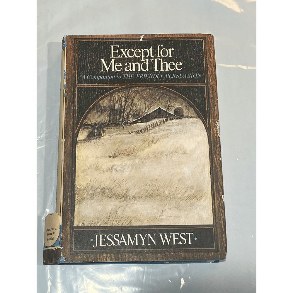Except for Me and Thee (Jessamyn West) 1969; Hardcover w/Dust Jacket BCE